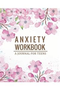 Anxiety Workbook Journal for Teens