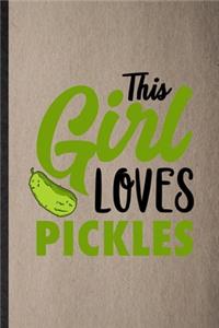 This Girl Loves Pickles