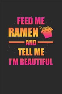 Feed Me Ramen
