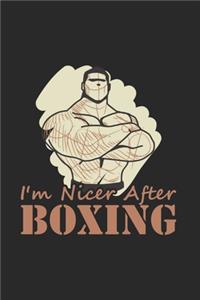 I'm Nicer After Boxing