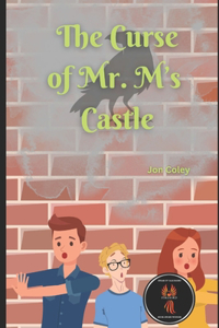 Curse of Mr.M's Castle
