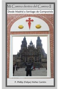 Mi Camino Dentro del Camino II