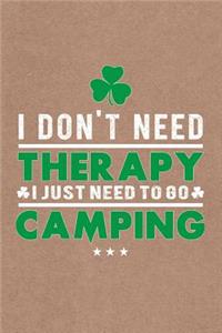 Funny Quote Need To Go Camping Caravan & Hiking Journal, Dot Grid