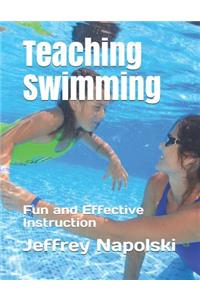 Teaching Swimming: Fun and Effective Instruction