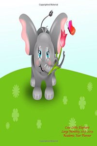 Cute Little Elephant Large Monthly 2018-2019 Academic Year Planner