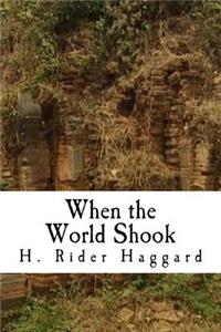 When the World Shook