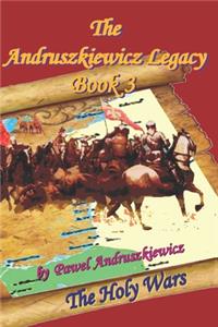 The Andruszkiewicz Legacy Book 3