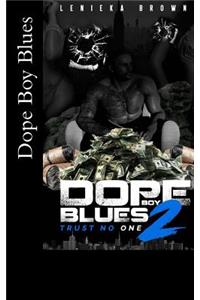 Dope Boy Blues 2