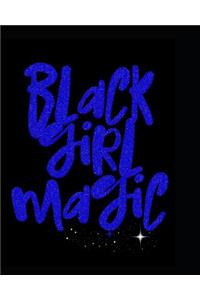Black Girl Magic