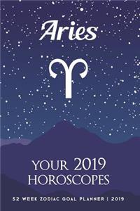 Aries - Your 2019 Horoscopes