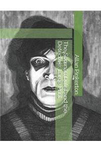 The Somnambulist and the Detective