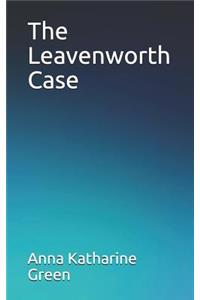 The Leavenworth Case