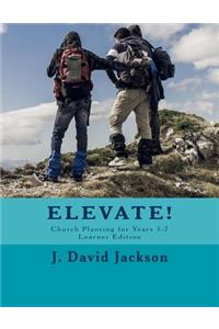 Elevate!