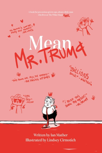 Mean Mr. Trump