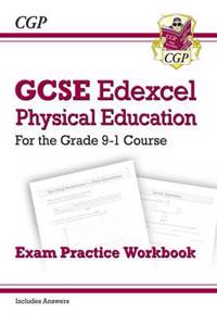 New GCSE Physical Education Edexcel Exam Practice Workbook - For the Grade 9-1 Course (Incl Answers)