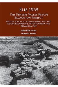 Elis 1969: The Peneios Valley Rescue Excavation Project