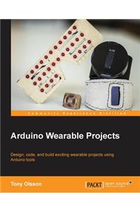 Arduino Wearable Projects