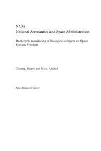 Dark-Cycle Monitoring of Biological Subjects on Space Station Freedom