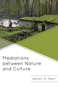 Mediations Between Nature and Culture