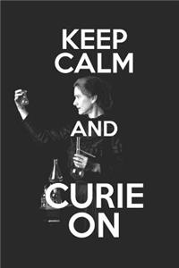 Keep Calm and Curie on