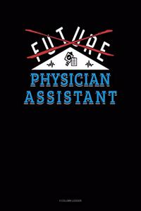 Future Physician Assistant