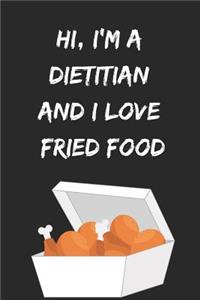 Hi, I'm a Dietitian and I Love Fried Food