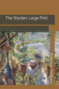 The Warden: Large Print