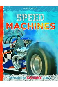 Speed Machines.