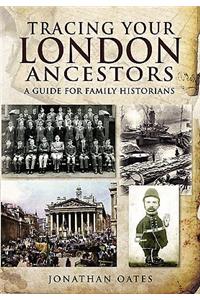 Tracing Your London Ancestors