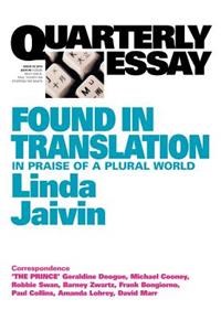 Quarterly Essay 52, Found in Translation