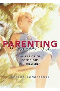 Parenting: A Sacred Task