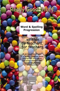 Word and Spelling Progression within the National Literacy Framework (Really Good Stuff)