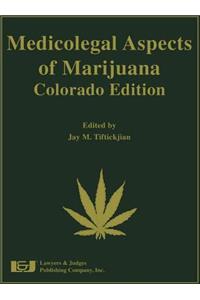 Medicolegal Aspects of Marijuana