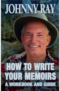 How to Write Your Memoirs