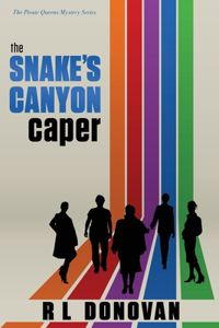 Snake's Canyon Caper