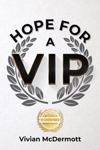 Hope for a VIP