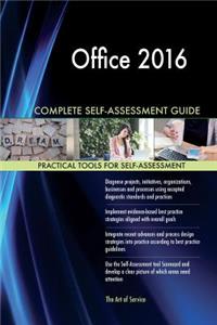 Office 2016 Complete Self-Assessment Guide