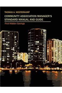 Community Association Manager's Standard Manual and Guide