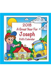 2018 - A Great Year for Joseph Kid's Calendar