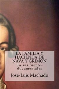 Familia Y Hacienda de Nava Y Grimón