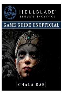Hellblade Senuas Sacrifice Game Guide Unofficial
