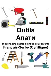 Français-Serbe (Cyrillique) Outils Dictionnaire illustré bilingue pour enfants