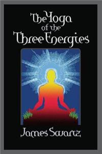 Yoga of the Three Energies