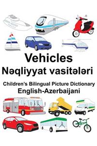 English-Azerbaijani Vehicles Children's Bilingual Picture Dictionary