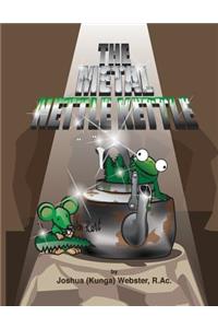 The Metal Nettle Kettle