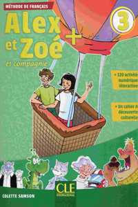 Alex et Zoé + 3: Livre de l'élève + CD