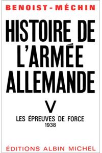 Histoire de L'Armee Allemande - Tome 5