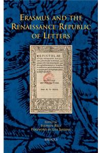 Erasmus and the Renaissance Republic of Letters