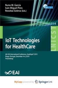 IoT Technologies for HealthCare