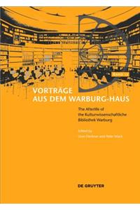 The Afterlife of the Kulturwissenschaftliche Bibliothek Warburg